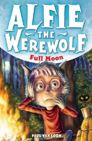 [Dolfje Weerwolfje 02] • Alfie the Werewolf 2 · Full Moon